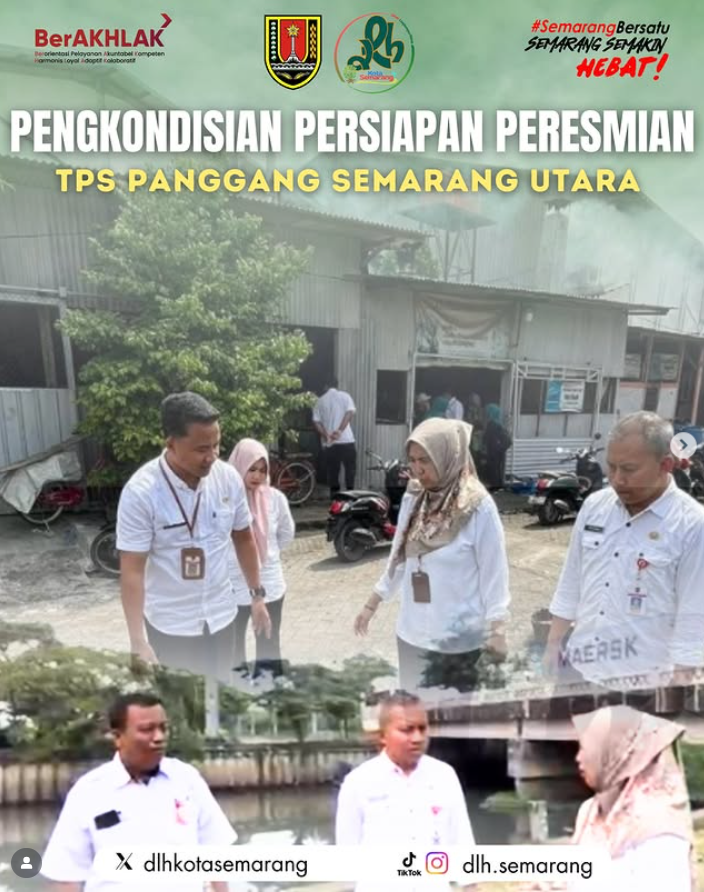 Pengkondisian Persiapam Peresmian TPS Panggang Semarang Utara
